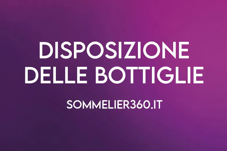 Disposizione delle bottiglie